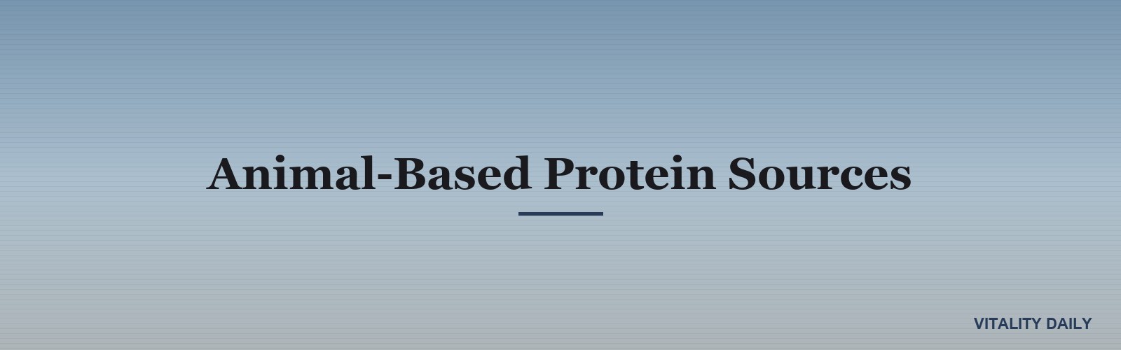 Animal-Based Protein Sources